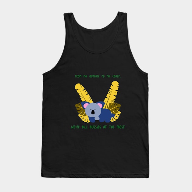 From the Outback to the coast, we're all Aussies the most Tank Top by SipseeStudios